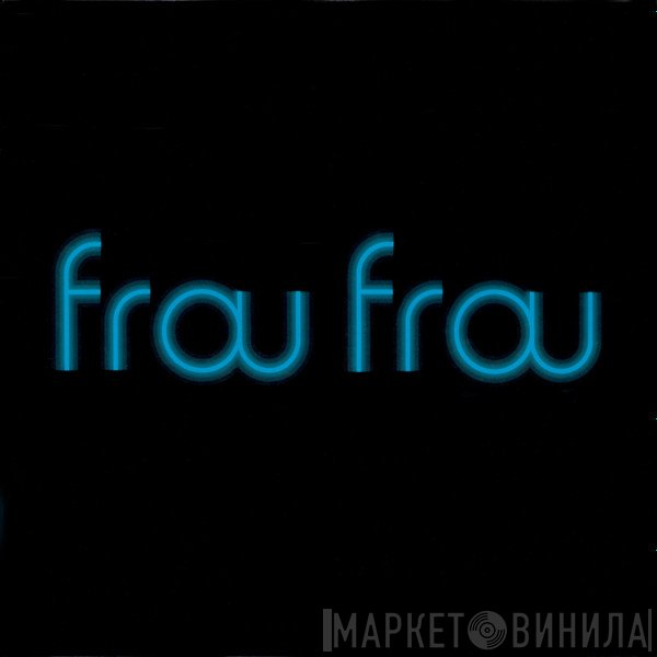 Frou Frou - It's Good To Be In Love