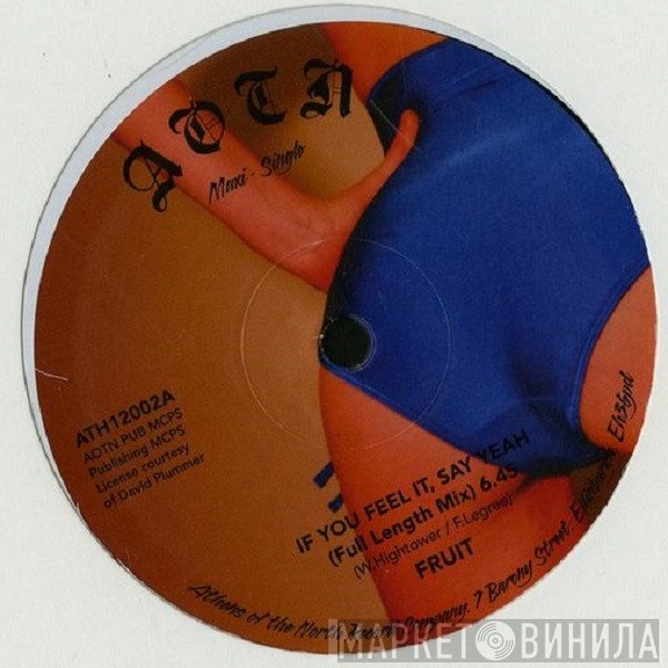 Fruit  - If You Feel It, Say Yeah