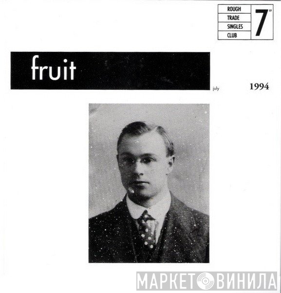 Fruit  - The Queen Of Old Compton Street