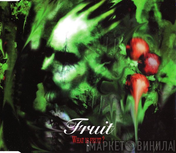 Fruit  - What Is Fruit?