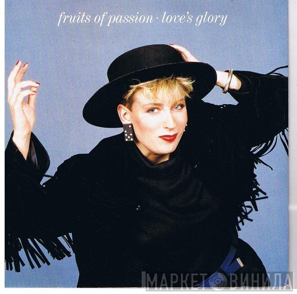 Fruits Of Passion - Love's Glory