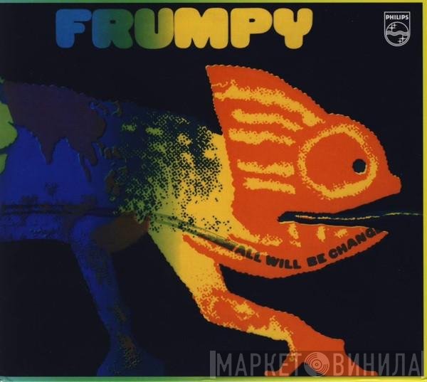 Frumpy  - All Will Be Changed