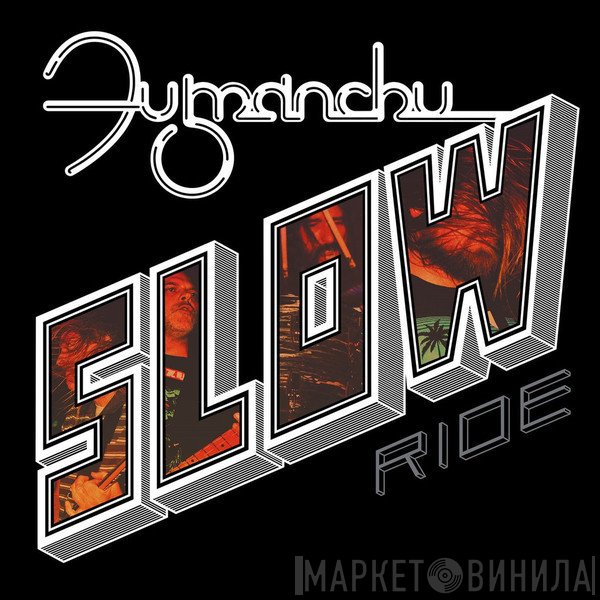 Fu Manchu  - Slow Ride / Future Transmitter