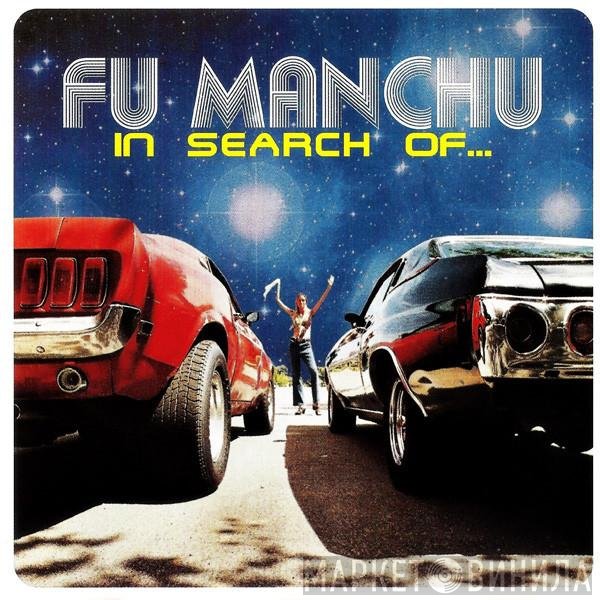 Fu Manchu  - In Search Of...