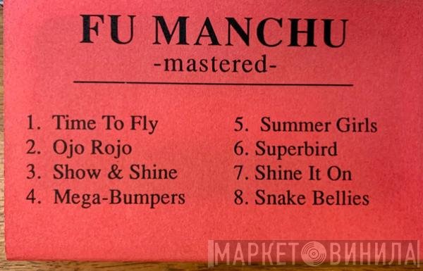 Fu Manchu  - No One Rides For Free
