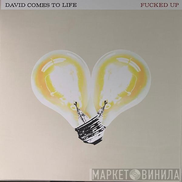 Fucked Up - David Comes To Life