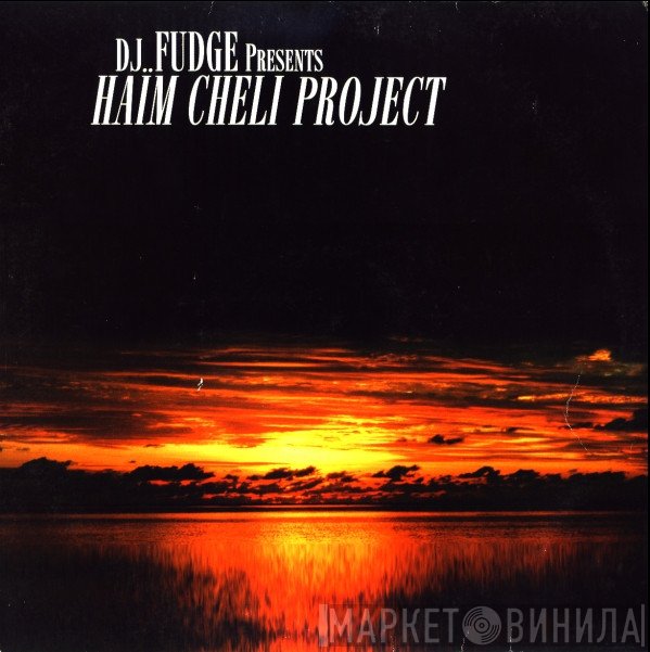 Fudge - Haïm Cheli Project