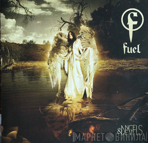 Fuel   - Angels & Devils