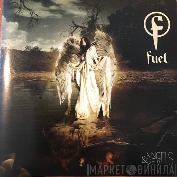 Fuel   - Angels & Devils
