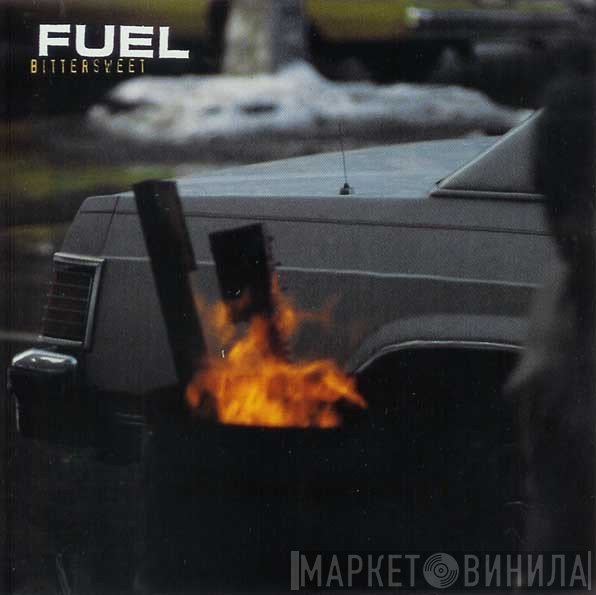Fuel   - Bittersweet