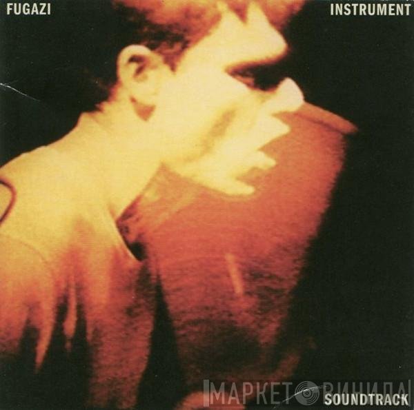 Fugazi  - Instrument Soundtrack