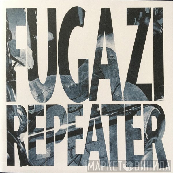 Fugazi - Repeater + 3 Songs