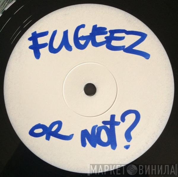 Fugees - ?ugees Or Not?