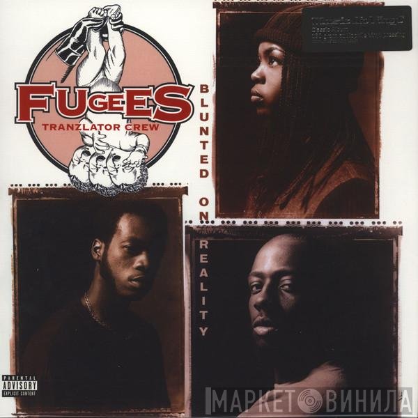 Fugees  - Blunted On Reality