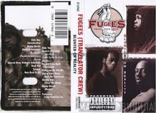Fugees  - Blunted On Reality