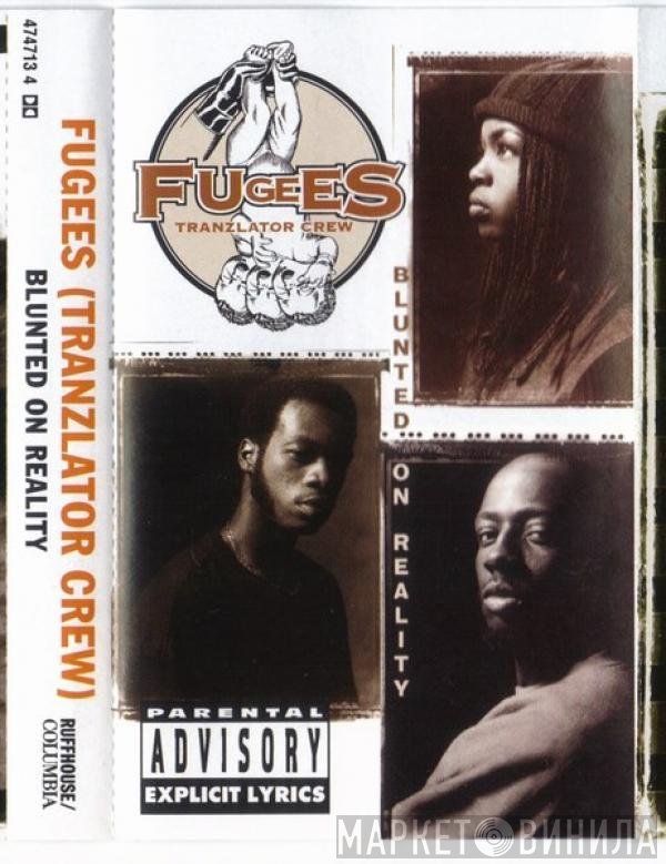 Fugees  - Blunted On Reality