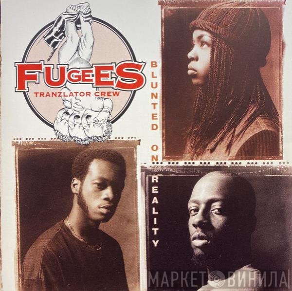 Fugees - Blunted On Reality