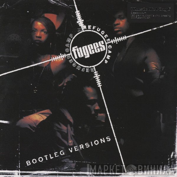 Fugees  - Bootleg Versions