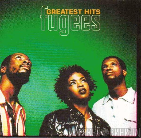Fugees  - Greatest Hits
