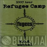 Fugees  - Refugee Camp