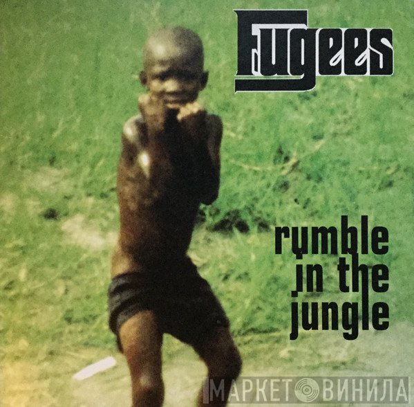 Fugees  - Rumble In The Jungle