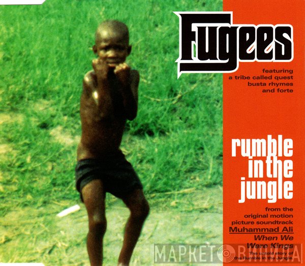 Fugees  - Rumble In The Jungle