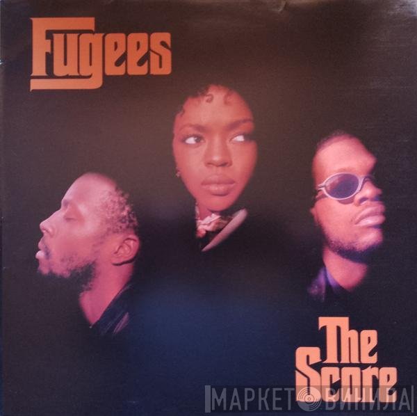 Fugees  - The Score