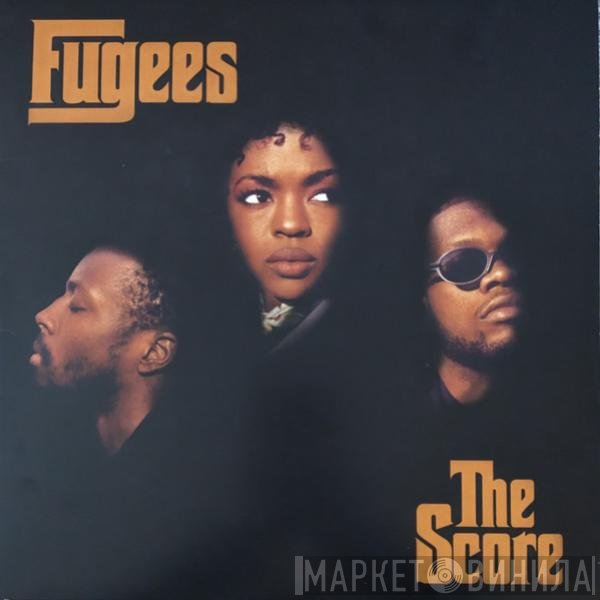 Fugees  - The Score