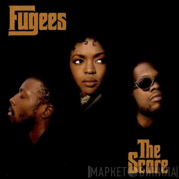 Fugees  - The Score