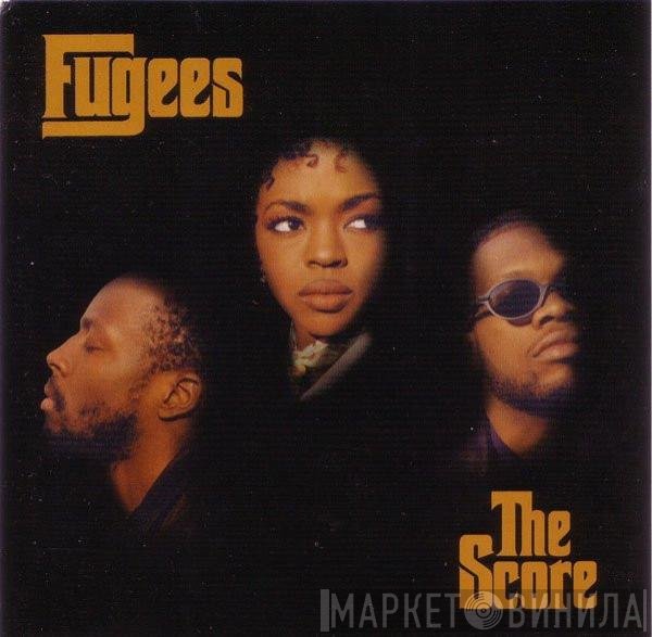 Fugees  - The Score