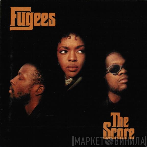Fugees - The Score