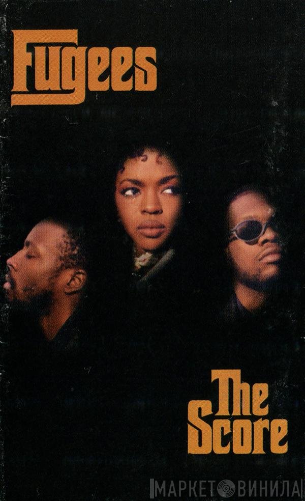 Fugees  - The Score