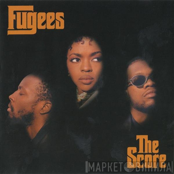 Fugees  - The Score