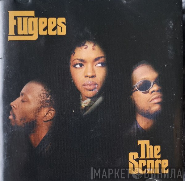 Fugees  - The Score