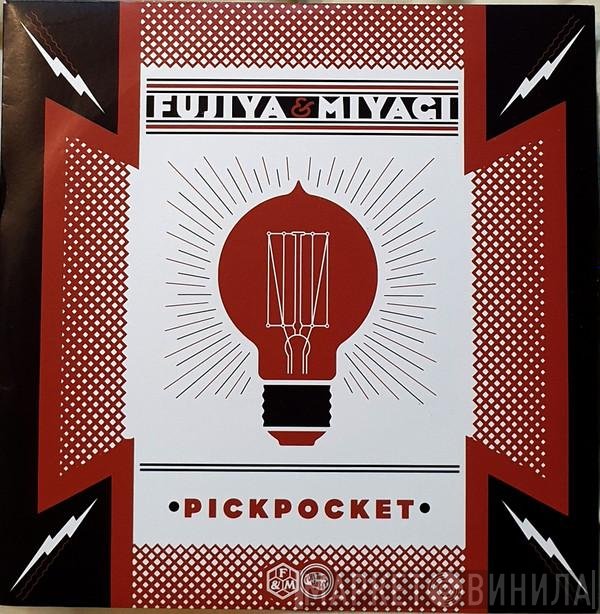 Fujiya & Miyagi - Pickpocket