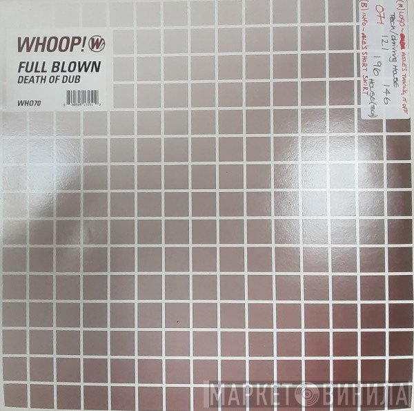 Full Blown - Death Of Dub