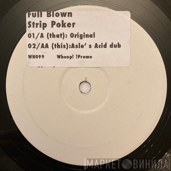 Full Blown - Strip Poker