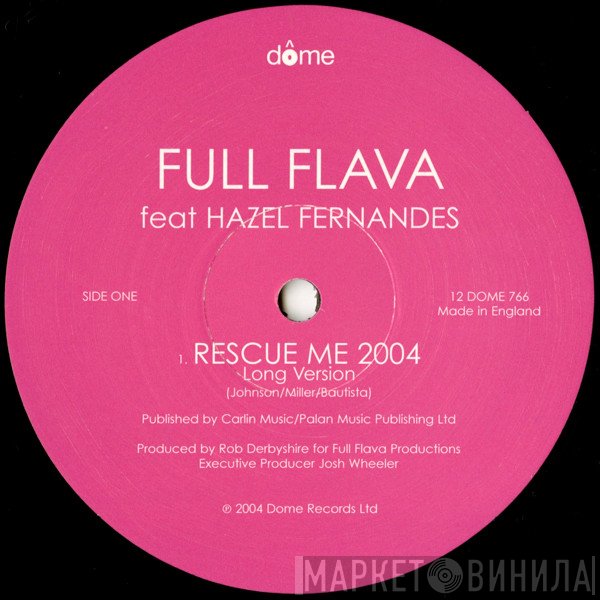 Full Flava, Hazel Fernandez - Rescue Me 2004