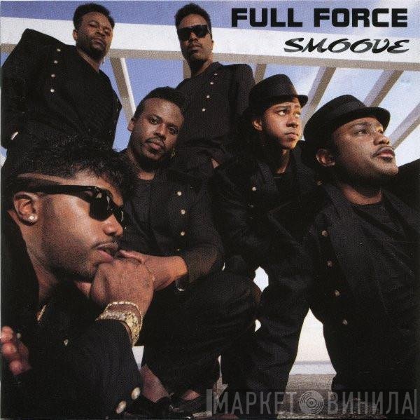 Full Force  - Smoove