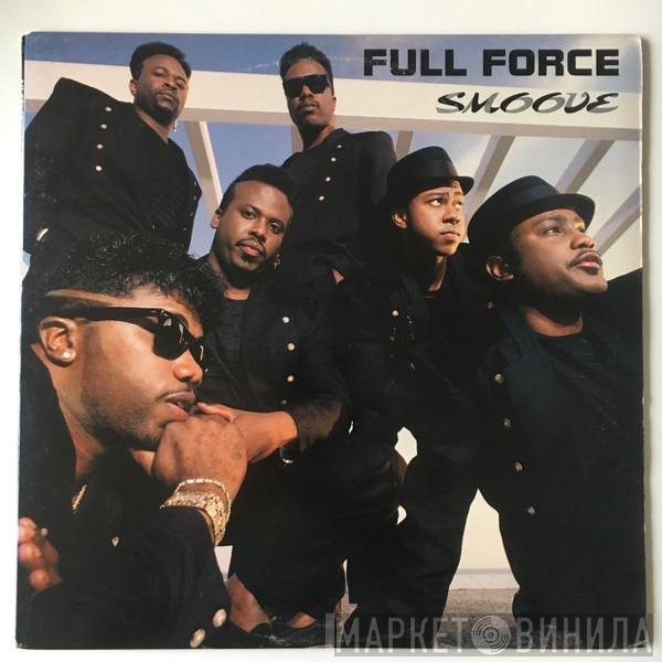 Full Force  - Smoove