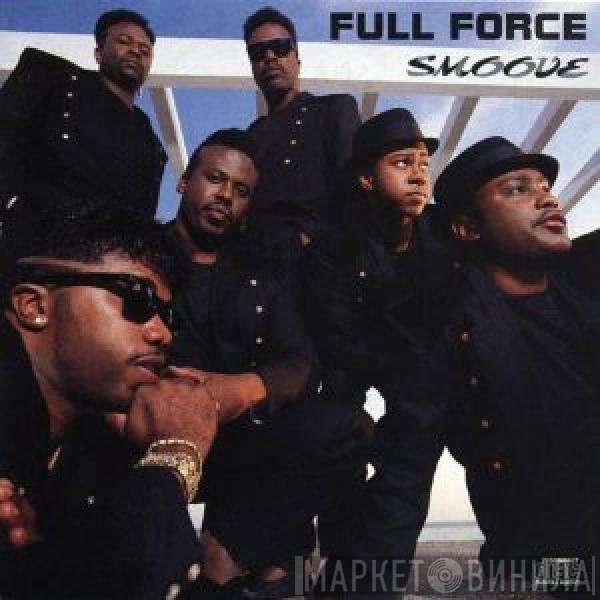 Full Force  - Smoove