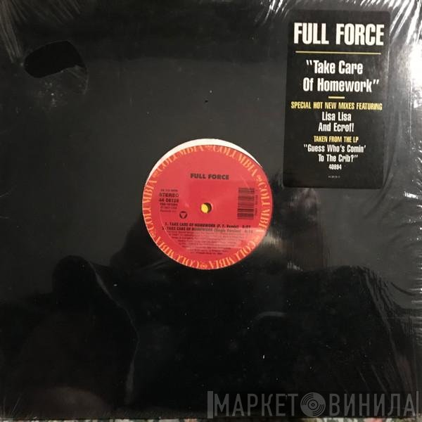 Full Force  - Take Care Of Homework
