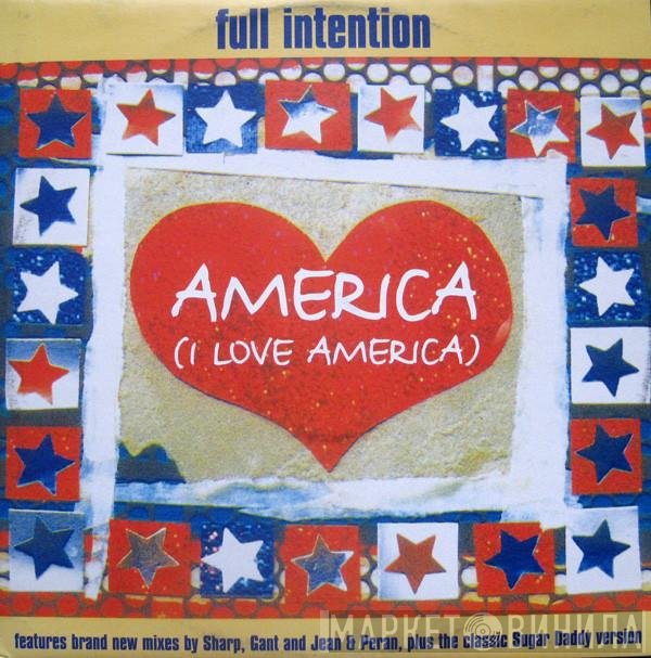 Full Intention - America (I Love America)