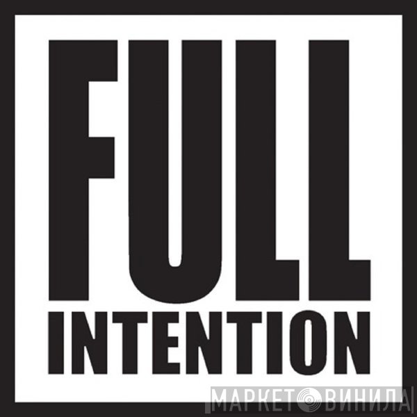Full Intention Featuring Chelsea Como  - Just Go Back