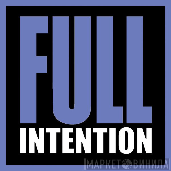 Full Intention Ft. Cevin Fisher  - Keys To My House