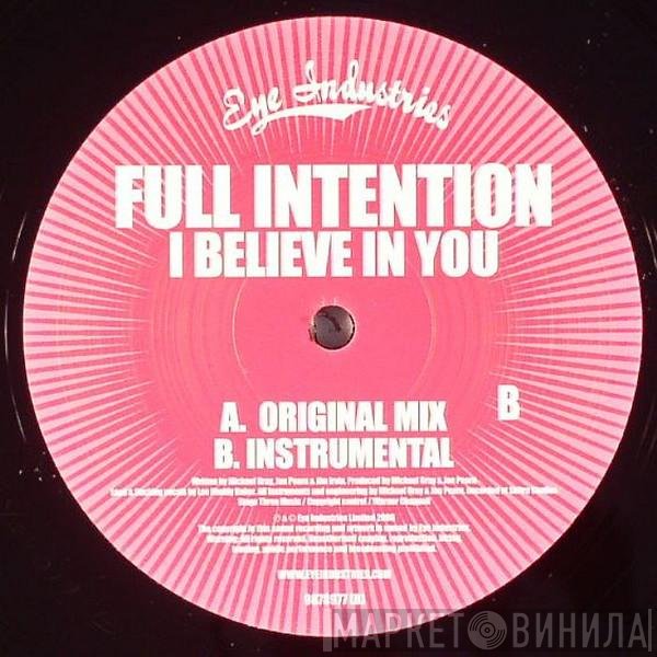 Full Intention - I Believe In You