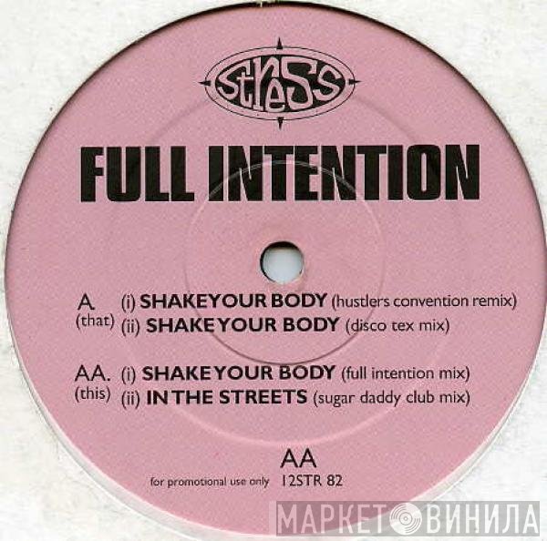 Full Intention - Shake Your Body