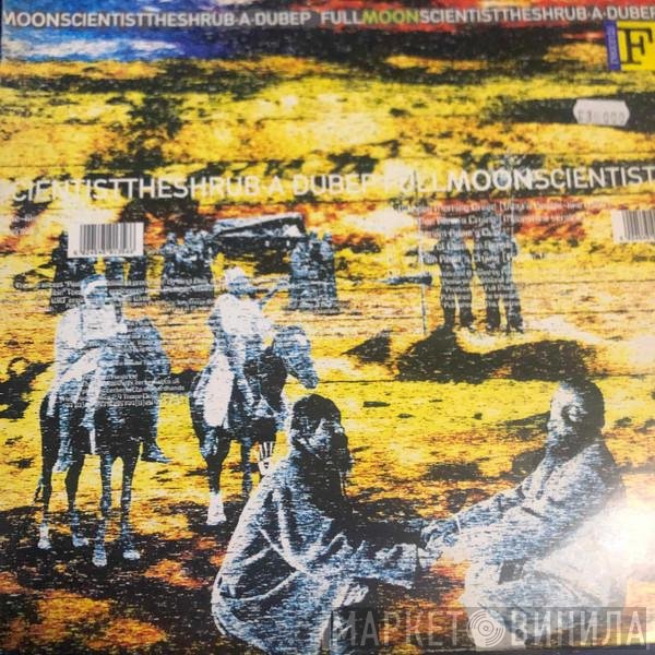 Full Moon Scientist - The Shrub-A-Dub EP