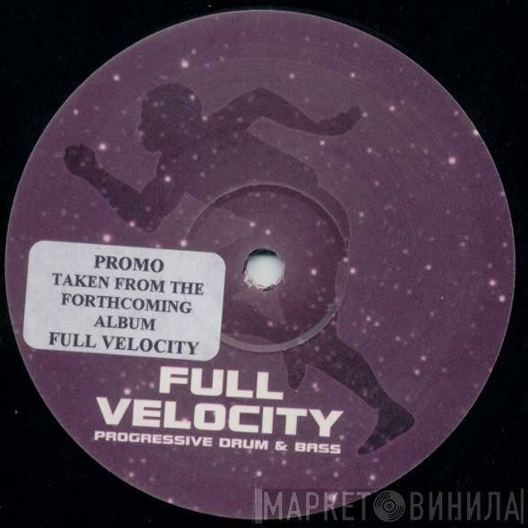  - Full Velocity Progressive Drum & Bass