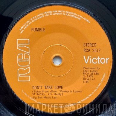 Fumble  - Don't Take Love